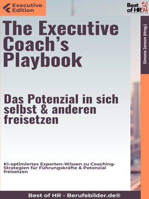 cover image of The Executive Coach's Playbook – Das Potenzial in sich selbst & anderen freisetzen